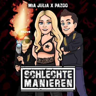 MIA JULIA UND PAZOO - SCHLECHTE MANIEREN