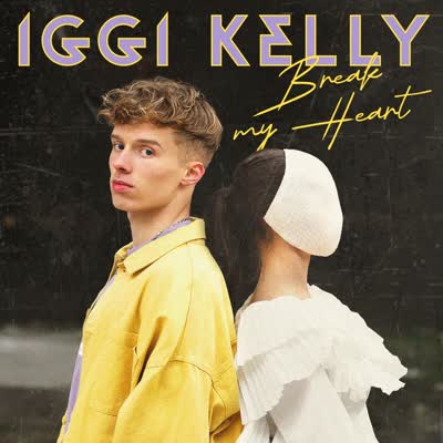 IGGI KELLY - BREAK MY HEART